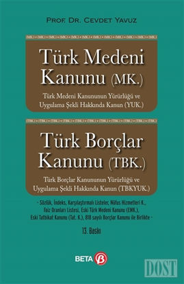 Türk Medeni Kanunu (MK.) Türk Borçlar Kanunu (TBK.)